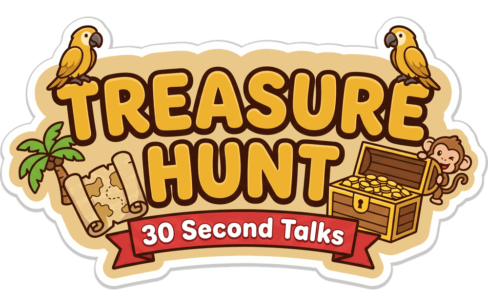 Treasure Hunt: 30 Second Talks